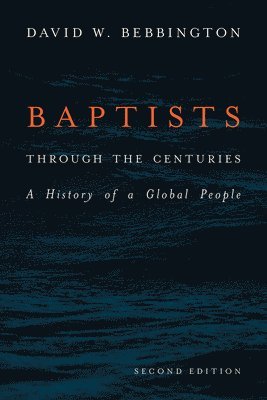 Baptists through the Centuries 1