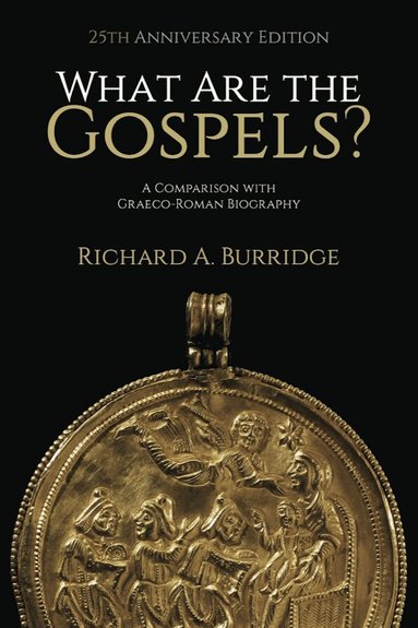 Richard A. Burridge - What Are the Gospels?, Häftad