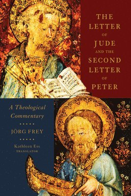 The Letter of Jude and the Second Letter of Peter 1