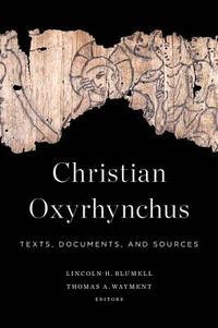 bokomslag Christian Oxyrhynchus