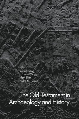 Old Testament in Archaeology and History