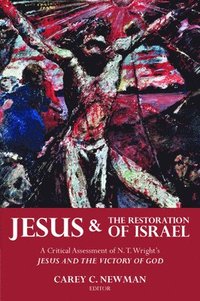 bokomslag Jesus and the Restoration of Israel