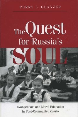 The Quest for Russia's Soul 1