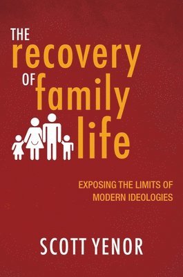 bokomslag Recovery of Family Life