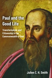 bokomslag Paul and the Good Life