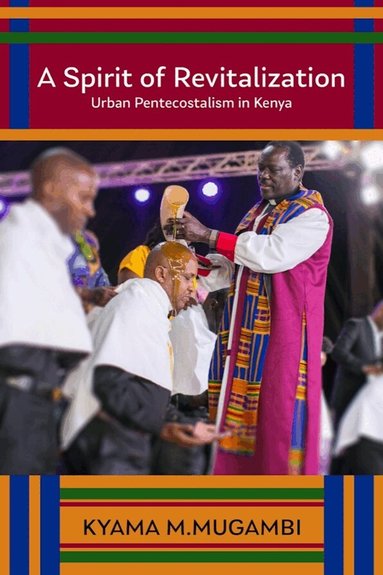 Kyama M. Mugambi - Spirit of Revitalization, Inbunden