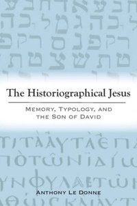 bokomslag The Historiographical Jesus