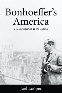 bokomslag Bonhoeffer's America