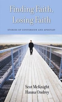 bokomslag Finding Faith, Losing Faith
