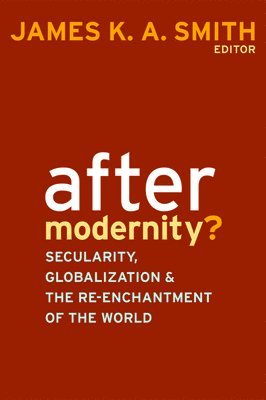 After Modernity? 1