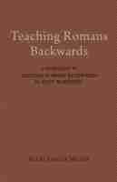 bokomslag Teaching Romans Backwards