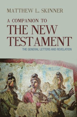 A Companion to the New Testament 1