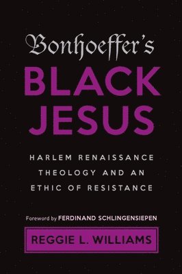 bokomslag Bonhoeffer's Black Jesus