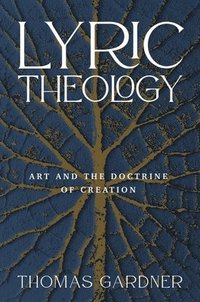 bokomslag Lyric Theology
