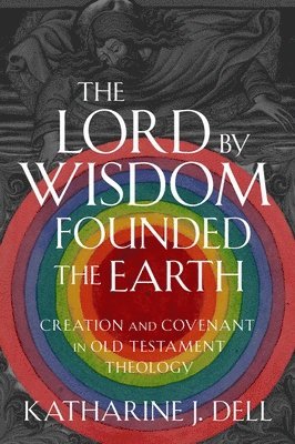 The Lord by Wisdom Founded the Earth 1