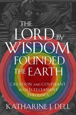 Lord by Wisdom Founded the Earth