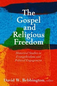 bokomslag The Gospel and Religious Freedom