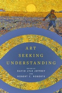 bokomslag Art Seeking Understanding