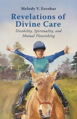 bokomslag Revelations of Divine Care