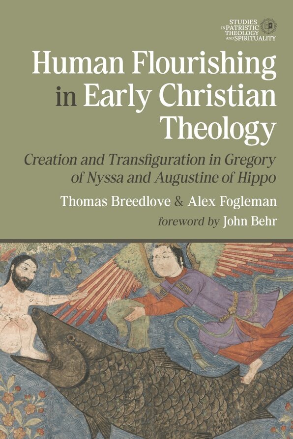 Thomas Breedlove, Alex Fogleman - Human Flourishing in Early Christian Theology, Inbunden