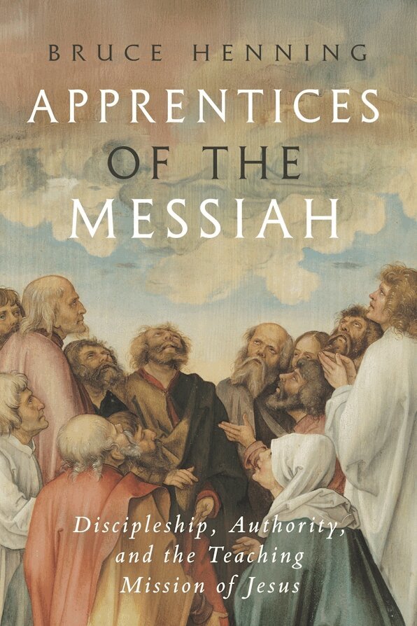 Bruce Henning - Apprentices of the Messiah, Inbunden