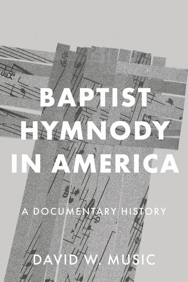 Baptist Hymnody in America