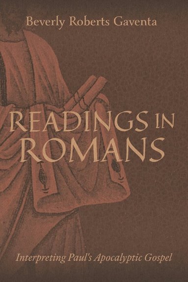 Beverly Roberts Gaventa - Readings in Romans, Inbunden