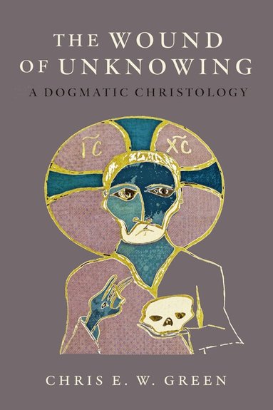 Chris E. W. Green - Wound of Unknowing, Inbunden