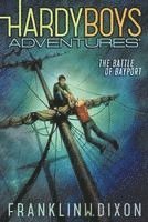 Franklin W. Dixon, Franklin W Dixon - The Battle of Bayport, Häftad