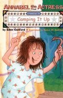 Ellen Conford - Annabel the Actress Starring in Camping It Up, Häftad