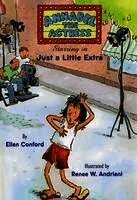 Ellen Conford - Annabel the Actress Starring in Just A Little Extra, Häftad