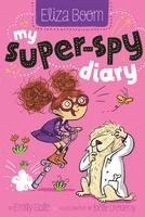 bokomslag My Super-Spy Diary