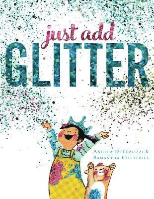 Just Add Glitter 1