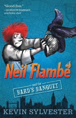 Kevin Sylvester - Neil Flambé and the Bard's Banquet, Häftad