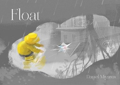 Daniel Miyares - Float, Inbunden