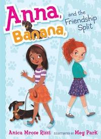 bokomslag Rissi, A: Anna, Banana, and the Friendship Split