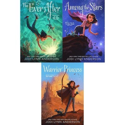 The May Bird Trilogy Collected Set: The Ever After; Among the Stars; Warrior Princess 1