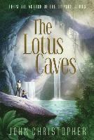 John Christopher - The Lotus Caves, Inbunden