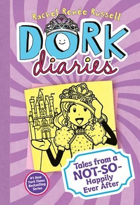 Rachel Renée Russell - Dork Diaries 8: Tales from a Not-So-Happily Ever After, Inbunden