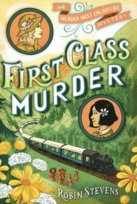 bokomslag First Class Murder