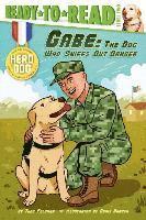bokomslag Gabe: The Dog Who Sniffs Out Danger (Ready-To-Read Level 2)