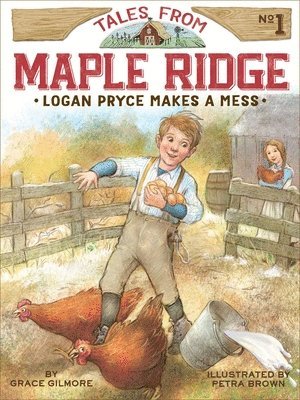 Grace Gilmore - Logan Pryce Makes a Mess, Häftad