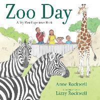 Anne Rockwell - Zoo Day, Inbunden