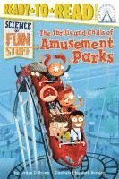 Jordan D. Brown - The Thrills and Chills of Amusement Parks: Ready-To-Read Level 3, Häftad