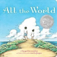 Liz Garton Scanlon - All the World, Kartonnage