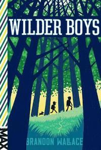 bokomslag Wilder Boys