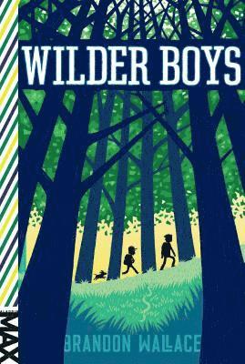 Wilder Boys 1