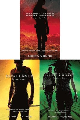 The Dust Lands Trilogy (Collected Set): Blood Red Road; Rebel Heart; Raging Star