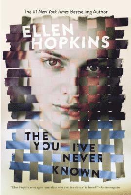 Ellen Hopkins - The You I've Never Known, Häftad