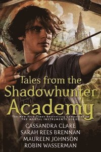 bokomslag Tales from the Shadowhunter Academy